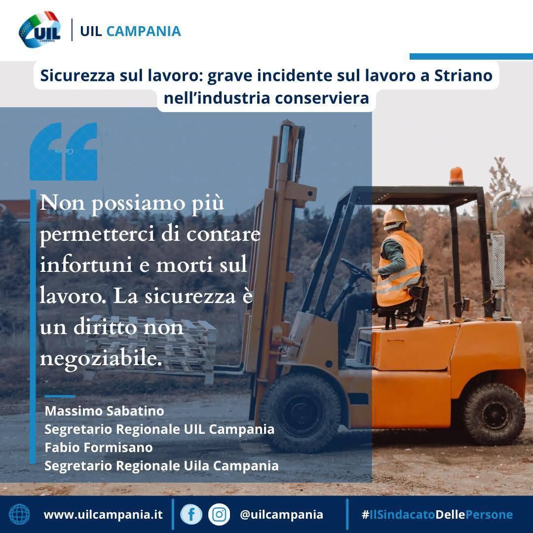 INFORTUNIO SUL LAVORO A STRIANO: OPERAIO INVESTITO DA MULETTO IN INDUSTRIA CONSERVIERA. UIL E UILA: “BASTA INFORTUNI SUI LUOGHI DI LAVORO, SERVE TOLLERANZA ZERO SULLE VIOLAZIONI IN MATERIA DI SICUREZZA”